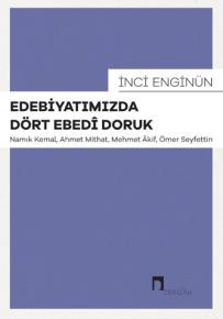 Edebiyatımızda Dört Ebedî Doruk